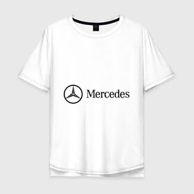 Мужская футболка хлопок Oversize с принтом Mercedes Logo в Екатеринбурге, 100% хлопок | свободный крой, круглый ворот, “спинка” длиннее передней части | logo | mercedes