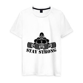 Мужская футболка хлопок с принтом Stay strong в Екатеринбурге, 100% хлопок | прямой крой, круглый вырез горловины, длина до линии бедер, слегка спущенное плечо. | Тематика изображения на принте: stay strong | будь сильным
