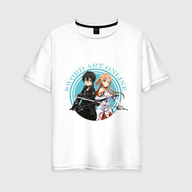 Женская футболка хлопок Oversize с принтом Sword Art Online в Екатеринбурге, 100% хлопок | свободный крой, круглый ворот, спущенный рукав, длина до линии бедер
 | anime | asuna | kirito | sao | sword art online | аниме | асуна | виртуальная реальность | игры | кирито | мечи | сворд арт онлайн