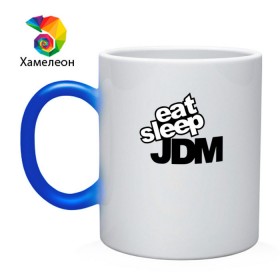 Кружка хамелеон с принтом eat sleep JDM в Екатеринбурге, керамика | меняет цвет при нагревании, емкость 330 мл | 