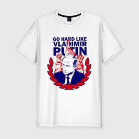 Мужская футболка премиум с принтом Go hard в Екатеринбурге, 92% хлопок, 8% лайкра | приталенный силуэт, круглый вырез ворота, длина до линии бедра, короткий рукав | 