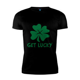 Мужская футболка премиум с принтом Get lucky в Екатеринбурге, 92% хлопок, 8% лайкра | приталенный силуэт, круглый вырез ворота, длина до линии бедра, короткий рукав | get lucky | ирландия | клевер | патрик | святой