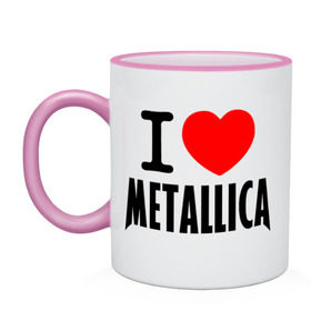 Кружка двухцветная с принтом I love Metallica в Екатеринбурге, керамика | объем — 330 мл, диаметр — 80 мм. Цветная ручка и кайма сверху, в некоторых цветах — вся внутренняя часть | металлика