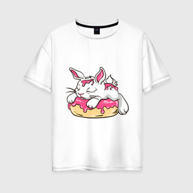 Женская футболка хлопок Oversize с принтом Зайка в Екатеринбурге, 100% хлопок | свободный крой, круглый ворот, спущенный рукав, длина до линии бедер
 | бублик | зайка | заяц | кролик | милаха | пончик