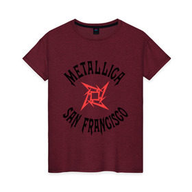 Женская футболка хлопок с принтом Metallica (San Francisco) в Екатеринбурге, 100% хлопок | прямой крой, круглый вырез горловины, длина до линии бедер, слегка спущенное плечо | metallica | san francisco