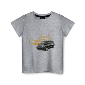 Детская футболка хлопок с принтом Toyota Land Cruiser в Екатеринбурге, 100% хлопок | круглый вырез горловины, полуприлегающий силуэт, длина до линии бедер | toyota land cruiser | авто | автомобилистам | водителям | машина | ретро | тачка