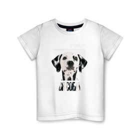 Детская футболка хлопок с принтом Далматин в Екатеринбурге, 100% хлопок | круглый вырез горловины, полуприлегающий силуэт, длина до линии бедер | Тематика изображения на принте: drug | далматин | порода | собака