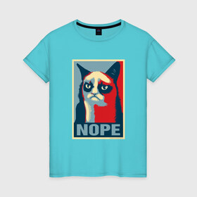 Женская футболка хлопок с принтом Grumpy Cat NOPE в Екатеринбурге, 100% хлопок | прямой крой, круглый вырез горловины, длина до линии бедер, слегка спущенное плечо | grumpy cat | nope