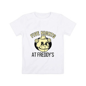 Детская футболка хлопок с принтом Five Nights At Freddy`s в Екатеринбурге, 100% хлопок | круглый вырез горловины, полуприлегающий силуэт, длина до линии бедер | five nights at freddys | fnaf | freddy | игры | медведь | мишка | фнаф | фредди