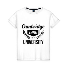 Женская футболка хлопок с принтом Кэмбридж в Екатеринбурге, 100% хлопок | прямой крой, круглый вырез горловины, длина до линии бедер, слегка спущенное плечо | cambridge | university | институт | кэмбридж | студентам | университет