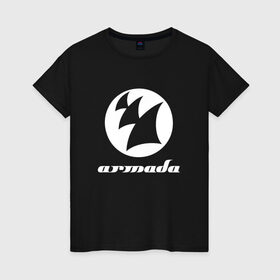 Женская футболка хлопок с принтом Armada Music в Екатеринбурге, 100% хлопок | прямой крой, круглый вырез горловины, длина до линии бедер, слегка спущенное плечо | armada music | armada music labelarmada | trance