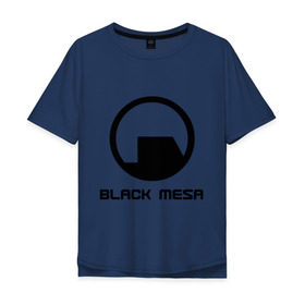 Мужская футболка хлопок Oversize с принтом Black mesa в Екатеринбурге, 100% хлопок | свободный крой, круглый ворот, “спинка” длиннее передней части | black mesa | half life | игра | халф лайф