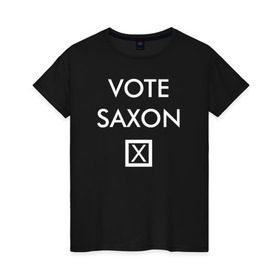 Женская футболка хлопок с принтом Vote Saxon в Екатеринбурге, 100% хлопок | прямой крой, круглый вырез горловины, длина до линии бедер, слегка спущенное плечо | vote saxon doctor who доктор кто саксон голос