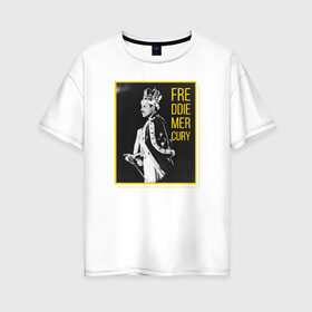 Женская футболка хлопок Oversize с принтом Фредди Меркьюри в Екатеринбурге, 100% хлопок | свободный крой, круглый ворот, спущенный рукав, длина до линии бедер
 | heavy | queen | квин | меркури | метал | фредди