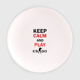Тарелка с принтом Keep Calm and play cs:go в Екатеринбурге, фарфор | диаметр - 210 мм
диаметр для нанесения принта - 120 мм | calm | cs go | keep | го