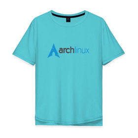 Мужская футболка хлопок Oversize с принтом Arch Linux в Екатеринбурге, 100% хлопок | свободный крой, круглый ворот, “спинка” длиннее передней части | linux | баш | линукс | ос