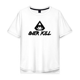 Мужская футболка хлопок Oversize с принтом Overkill в Екатеринбурге, 100% хлопок | свободный крой, круглый ворот, “спинка” длиннее передней части | metall | overkilloverkill | trash | металл | трэш