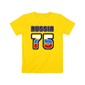 Детская футболка хлопок с принтом Russia - 75 (Забайкал. край) в Екатеринбурге, 100% хлопок | круглый вырез горловины, полуприлегающий силуэт, длина до линии бедер | 75 | 80 | russia | russia   75 | забайкальский край