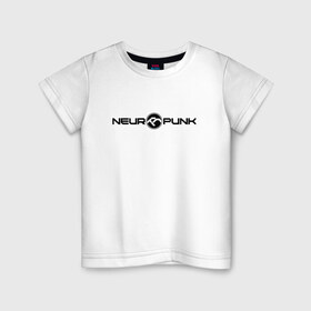 Детская футболка хлопок с принтом Neuropunk Black в Екатеринбурге, 100% хлопок | круглый вырез горловины, полуприлегающий силуэт, длина до линии бедер | dnb | neurofunk | neuropunk | neuropunk   это подкаст и серия вечеринок от лейбла tamrecords.нейропанк | tamrecords