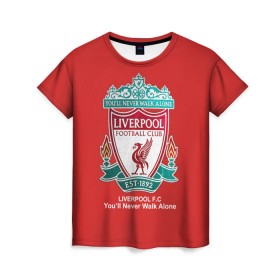Женская футболка 3D с принтом Liverpool в Екатеринбурге, 100% полиэфир ( синтетическое хлопкоподобное полотно) | прямой крой, круглый вырез горловины, длина до линии бедер | ливерпуль