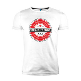 Мужская футболка премиум с принтом Straight edge в Екатеринбурге, 92% хлопок, 8% лайкра | приталенный силуэт, круглый вырез ворота, длина до линии бедра, короткий рукав | Тематика изображения на принте: drugfree | hardcore | punk | straight edge | sxe