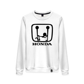 Женский свитшот хлопок с принтом Honda Logo Sexy в Екатеринбурге, 100% хлопок | прямой крой, круглый вырез, на манжетах и по низу широкая трикотажная резинка  | 