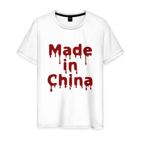 Мужская футболка хлопок с принтом Made In China в Екатеринбурге, 100% хлопок | прямой крой, круглый вырез горловины, длина до линии бедер, слегка спущенное плечо. | made in | made in chinachina | китай