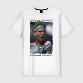 Мужская футболка премиум с принтом Рафаэль Надаль (Rafael Nadal) в Екатеринбурге, 92% хлопок, 8% лайкра | приталенный силуэт, круглый вырез ворота, длина до линии бедра, короткий рукав | Тематика изображения на принте: 