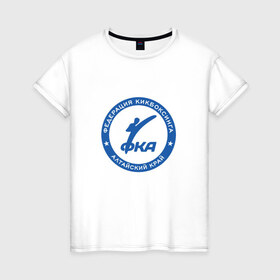 Женская футболка хлопок с принтом Федерация Кикбоксинга в Екатеринбурге, 100% хлопок | прямой крой, круглый вырез горловины, длина до линии бедер, слегка спущенное плечо | алтай | алтайский край
