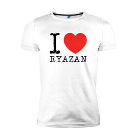 Мужская футболка премиум с принтом I love ryazan в Екатеринбурге, 92% хлопок, 8% лайкра | приталенный силуэт, круглый вырез ворота, длина до линии бедра, короткий рукав | Тематика изображения на принте: i love ryazan | ryazan | рязань | я люблю рязань