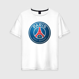 Женская футболка хлопок Oversize с принтом Paris Saint Germain в Екатеринбурге, 100% хлопок | свободный крой, круглый ворот, спущенный рукав, длина до линии бедер
 | псж