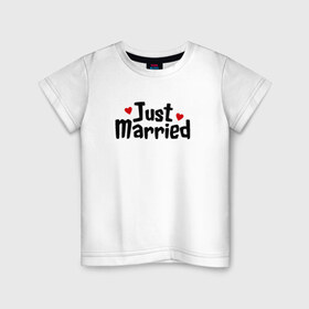 Детская футболка хлопок с принтом Just Married - Молодожены в Екатеринбурге, 100% хлопок | круглый вырез горловины, полуприлегающий силуэт, длина до линии бедер | just married | медовый месяц | молодожены | свадьба