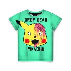 Детская футболка 3D с принтом Drop Dead в Екатеринбурге, 100% гипоаллергенный полиэфир | прямой крой, круглый вырез горловины, длина до линии бедер, чуть спущенное плечо, ткань немного тянется | Тематика изображения на принте: drop dead