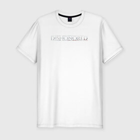 Мужская футболка премиум с принтом Dishonored в Екатеринбурге, 92% хлопок, 8% лайкра | приталенный силуэт, круглый вырез ворота, длина до линии бедра, короткий рукав | Тематика изображения на принте: dishonored