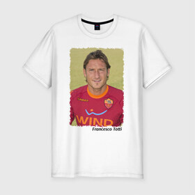 Мужская футболка премиум с принтом Francesco Totti в Екатеринбурге, 92% хлопок, 8% лайкра | приталенный силуэт, круглый вырез ворота, длина до линии бедра, короткий рукав | Тематика изображения на принте: 