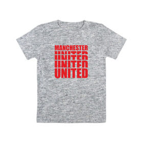 Детская футболка хлопок с принтом Manchester United red в Екатеринбурге, 100% хлопок | круглый вырез горловины, полуприлегающий силуэт, длина до линии бедер | manchester | united | манчестер | юнайтед