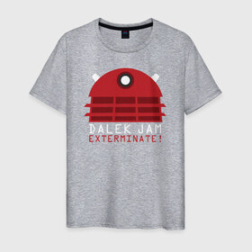 Мужская футболка хлопок с принтом DALEK JAM - EXTERMINATE! в Екатеринбурге, 100% хлопок | прямой крой, круглый вырез горловины, длина до линии бедер, слегка спущенное плечо. | 
