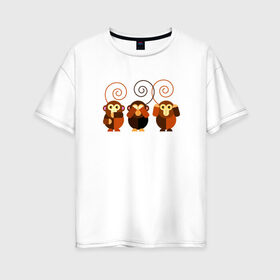 Женская футболка хлопок Oversize с принтом Не говорю - не вижу - не слышу в Екатеринбурге, 100% хлопок | свободный крой, круглый ворот, спущенный рукав, длина до линии бедер
 | 2016 | год | зима | мартышка | новогодний | новый | обезьяна | обезьянка | подарок | с новым годом