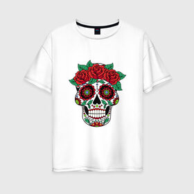 Женская футболка хлопок Oversize с принтом Мексиканский череп для нее в Екатеринбурге, 100% хлопок | свободный крой, круглый ворот, спущенный рукав, длина до линии бедер
 | мексика | мексиканский череп calavera для неемексиканский череп calavera | череп