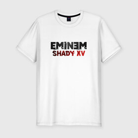 Мужская футболка премиум с принтом Eminem Shady 15 в Екатеринбурге, 92% хлопок, 8% лайкра | приталенный силуэт, круглый вырез ворота, длина до линии бедра, короткий рукав | 
