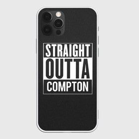 Чехол для iPhone 12 Pro Max с принтом Straight Outta Compton в Екатеринбурге, Силикон |  | compton | n.w.a. | nwa | outta | straight | голос улиц