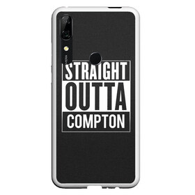 Чехол для Honor P Smart Z с принтом Straight Outta Compton в Екатеринбурге, Силикон | Область печати: задняя сторона чехла, без боковых панелей | compton | n.w.a. | nwa | outta | straight | голос улиц