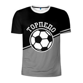 Мужская футболка 3D спортивная с принтом Торпедо в Екатеринбурге, 100% полиэстер с улучшенными характеристиками | приталенный силуэт, круглая горловина, широкие плечи, сужается к линии бедра | torpedo | мяч | российская | спорт | торпедо | фк | футбол