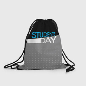 Рюкзак-мешок 3D с принтом День студента в Екатеринбурге, 100% полиэстер | плотность ткани — 200 г/м2, размер — 35 х 45 см; лямки — толстые шнурки, застежка на шнуровке, без карманов и подкладки | student | день студента | студент | студенчество | татьянин день | универ