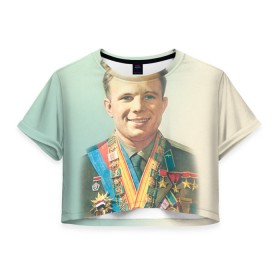Женская футболка 3D укороченная с принтом Гагарин 2 в Екатеринбурге, 100% полиэстер | круглая горловина, длина футболки до линии талии, рукава с отворотами | гагарин | космос | космос наш | поехали | ретро | ссср | юрий гагарин
