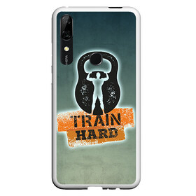 Чехол для Honor P Smart Z с принтом Train hard 2 в Екатеринбурге, Силикон | Область печати: задняя сторона чехла, без боковых панелей | bodybuilding | no pain no gain | train hard | бодибилдинг | качалка | пауэрлифинг | тренажерный | фитнес