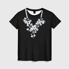 Женская футболка 3D с принтом Ожерелье в Екатеринбурге, 100% полиэфир ( синтетическое хлопкоподобное полотно) | прямой крой, круглый вырез горловины, длина до линии бедер | бижутерия | бусы | драгоценности | жемчуг | ожерелье | цветы
