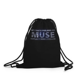 Рюкзак-мешок 3D с принтом Muse в Екатеринбурге, 100% полиэстер | плотность ткани — 200 г/м2, размер — 35 х 45 см; лямки — толстые шнурки, застежка на шнуровке, без карманов и подкладки | heavy | metal | muse | rock | trash | альтернатива | метал | рок | хеви