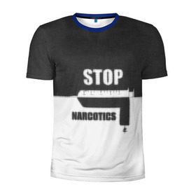 Мужская футболка 3D спортивная с принтом Stop narcotics в Екатеринбурге, 100% полиэстер с улучшенными характеристиками | приталенный силуэт, круглая горловина, широкие плечи, сужается к линии бедра | стоп