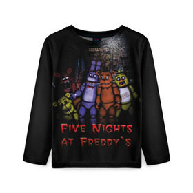 Детский лонгслив 3D с принтом Five Nights At Freddy`s в Екатеринбурге, 100% полиэстер | длинные рукава, круглый вырез горловины, полуприлегающий силуэт
 | five nights at freddys | five nights at freddys по мотивам игрыfreddy | игры | мишка | фнаф | фредди
